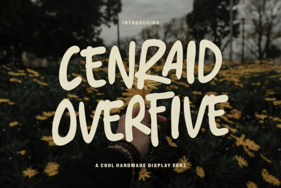 Cenraid Overfive: The Bold Handmade Display Font for Your Brand