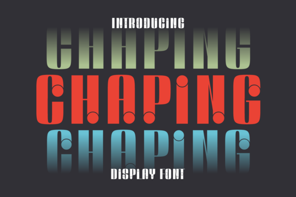 Chaping: The Modern Display Typeface for Editorial Design