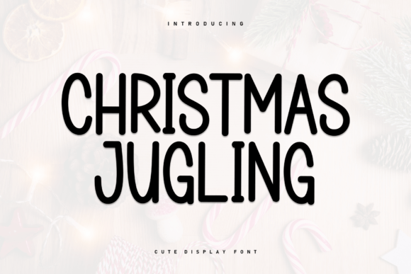 Christmas Jugling: The Perfect Handwritten Display Font for Holiday Campaigns