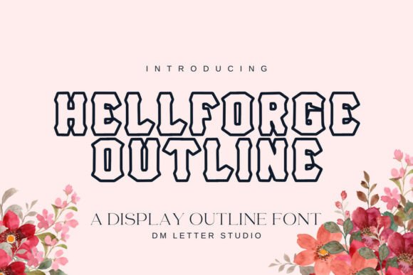 Hell Forge Outline: The Bold Display Font for Handmade Brands