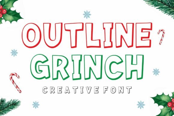 Outline Grinch: The Perfect Display Font for Playful Branding