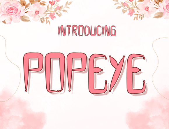 Popeye: The Distinctive Display Font for Authentic Business Branding