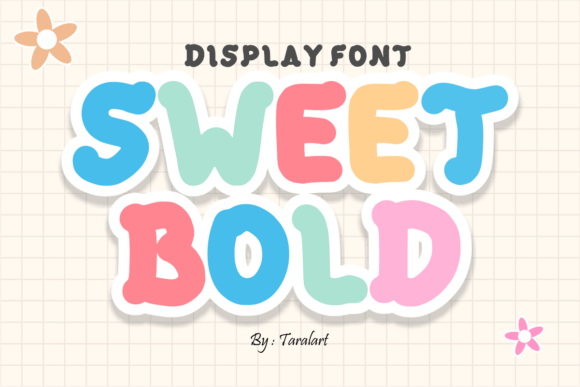 Sweet Bold: A Playful Display Typeface for Modern Editorial Design