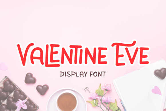 Valentine Eve: A Retro Modern Typeface for Creative Branding