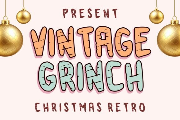 Vintage Grinch: A Retro Display Font for Festive Branding