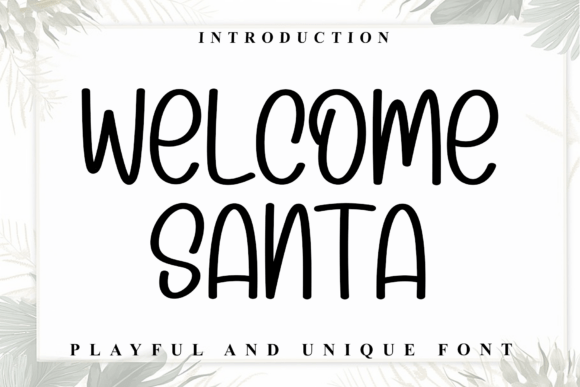 Welcome Santa: A Playful Typeface for Warm Brand Identity